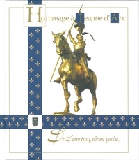Jérôme Arnauld des Lions - Hommage à Jeanne d'Arc.