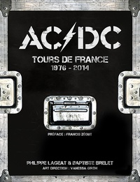 Philippe Lageat et Baptiste Brelet - AC/DC - Tours de France 1976-2014.