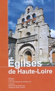 Régis Thomas et Martin de Framond - Eglises de Haute-Loire.