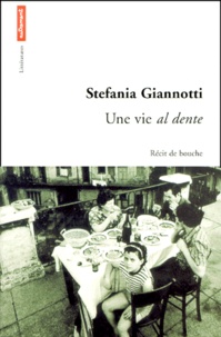 Stefania Giannotti - Une Vie Al Dente.