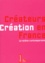 Nathalie Chapuis - Createurs/Creation En France. La Scene Contemporaine.