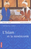  Frère Bernard-Marie - L'Islam Et La Misericorde Selon Le Coran Et Les Hadiths.