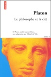 Michel de Vals et  Platon - Platon. - Tome 2, Le philosophe et la cité : La République.