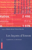 Marie-Anne Frison-Roche et  Collectif - Les Lecons D'Enron. Capitalisme, La Dechirure.