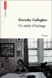 Dorothy Gallagher - Un drôle d'héritage.