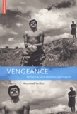 Raymond Verdier - Vengeance - Le face-à-face victime/agresseur.