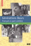 Nora Barsali et François-Xavier Freland - Générations Beurs - Français à part entière.