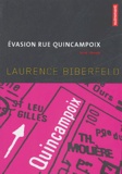 Laurence Biberfeld - Evasion rue Quincampoix.