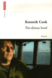 Kenneth Cook - Par-dessus bord.