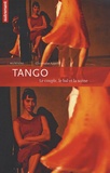 Christophe Apprill - Tango - Le couple, le bal et la scène.