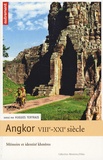 Hugues Tertrais - Angkor VIIIe-XXIe siècle - Mémoire et identité Khmères.