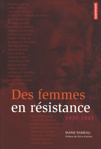 Marie Rameau - Des femmes en résistance - 1939-1945.