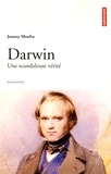 Joanny Moulin - Darwin - Une scandaleuse verité.