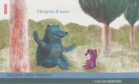 Gaëtan Dorémus - Chagrin d'ours.