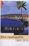 Yvan Gastaud - Nice cosmopolite 1860-2010.