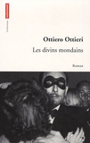 Ottiero Ottieri - Les divins mondains.