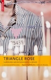 Régis Schlagdenhauffen - Triangle rose - La persécution nazie des homosexuels et sa mémoire.