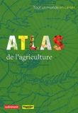 Jean-Paul Charvet - Atlas de l'agriculture.