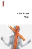 Adam Braver - Misfit.