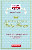 Clare Bennett - Le journal intime de Baby George.