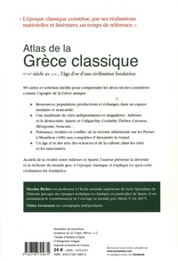 Atlas de la Grèce classique. Ve-IVe siècle avant J-C, l'âge d'or d'une civilisation fondatrice