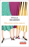 Willa Marsh - Meurtres entre soeurs.