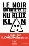 Ron Stallworth - Le Noir qui infiltra le Ku Klux Klan.