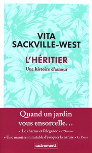 Vita Sackville-West - L'héritier - Une histoire d'amour.
