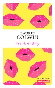 Laurie Colwin - Franck et Billy.