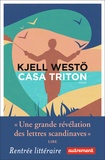 Kjell Westö - Casa Triton.