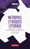 Sylvain Barone et Laura Michel - Métropole et risques littoraux - Vers une gouvernance interterritoriale à Montpellier ?.