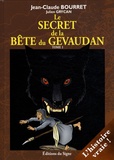 Jean-Claude Bourret et Julien Grycan - Le secret de la bête du Gévaudan Tome 1 : .