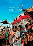 Gilbert Buti et Dominique Garcia - Des Alpes à la Côte d'Azur, histoire de la Provence Tome 2 : Celtes, Grecs et Romains.