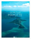 Bruno de Villeneuve - Secrets de Mayotte.