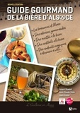 Jean-Claude Colin et Louis Holder - Guide gourmand de la bière d'Alsace.