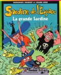 Emmanuel Guibert et Joann Sfar - Sardine de l'Espace Tome 7 : La grande Sardine.
