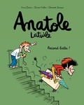 Anne Didier et Oliver Müller - Anatole Latuile Tome 4 : Record battu !.