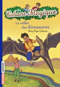 Mary Pope Osborne - La cabane magique Tome 1 La vallée des dinosaures.
