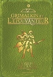 Joseph Delaney - L'épouvanteur, Tome 9 : Grimalkin et l'Epouvanteur.