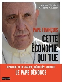 Pape François - Pape françois : Cette économie qui tue.
