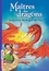 Tracey West - Maîtres des dragons Tome 4 : Le pouvoir du dragon de Feu.