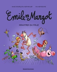 Anne Didier et Olivier Muller - Emile et Margot Tome 7 : Monstres en folie.