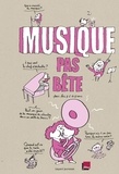 Nicolas Lafitte et Bertrand Fichou - Musique pas bête.