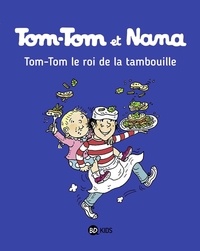 Jacqueline Cohen et Bernadette Després - Tom-Tom et Nana Tome 3 : Tom-Tom, le roi de la tambouille.