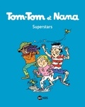 Jacqueline Cohen et Evelyne Reberg - Tom-Tom et Nana Tome 22 : Superstars.