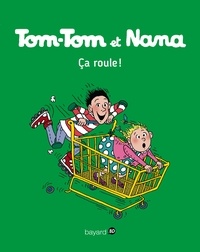 Jacqueline Cohen et Bernadette Després - Tom-Tom et Nana Tome 31 : Ca roule !.