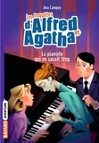 Ana Campoy - Les enquêtes d'Alfred et Agatha Tome 4 : .