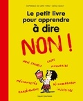 DOMINIQUE DE SAINT MARS - Le petit livre pour apprendre à dire NON ! - Nouvelle édition.