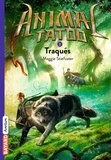 Maggie Stiefvater - Animal Tatoo Tome 2 : Traqués.