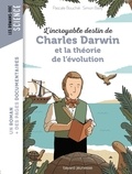 Pascale Bouchié et Simon Bailly - L'incroyable destin de Charles Darwin et la théorie de l'évolution.